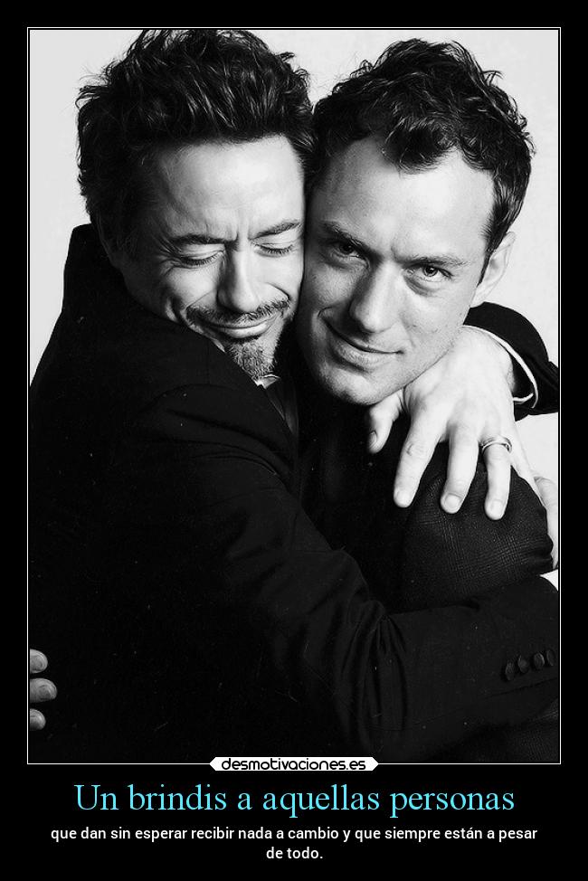 Un brindis a aquellas personas -