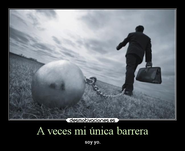 A veces mi única barrera -