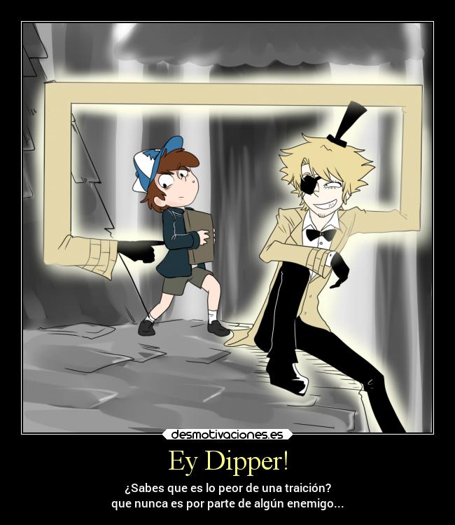 Ey Dipper! -