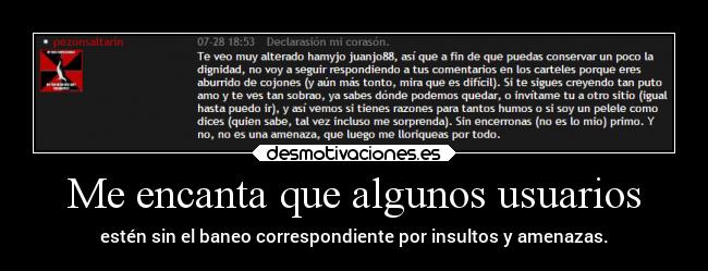 Me encanta que algunos usuarios -