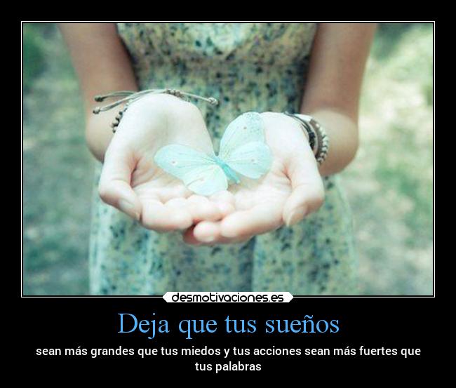 Deja que tus sueños - 