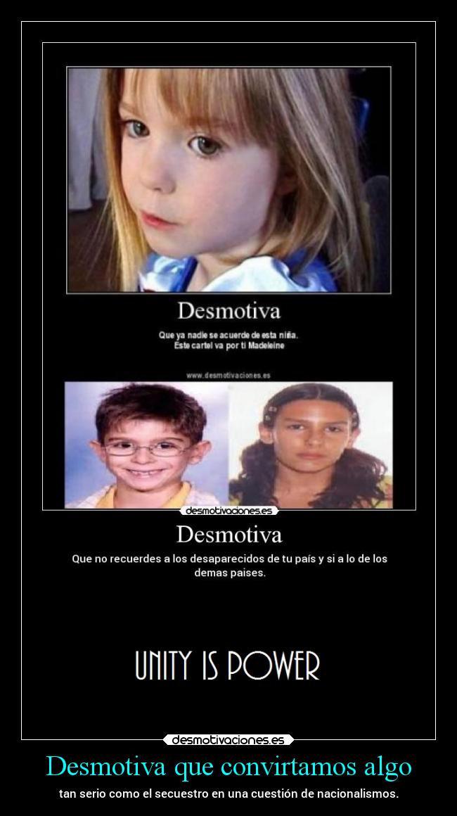 carteles desmotivaciones secuestro madeline nacionalismo rapto triste queriahacerelcartel setaseverywhere zas desmotivaciones