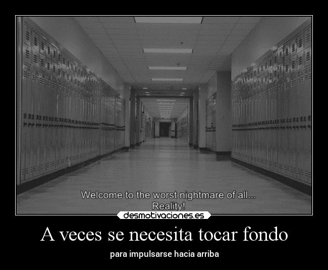 carteles desmotivaciones tocar fondo impulsarse arriba desmotivaciones