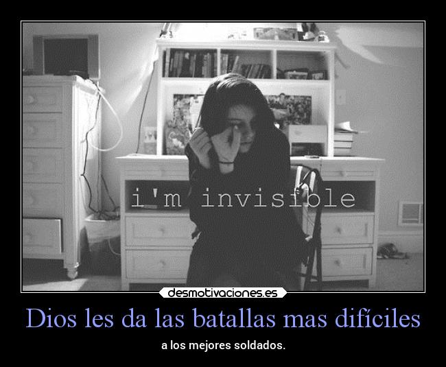 Dios les da las batallas mas difíciles - 