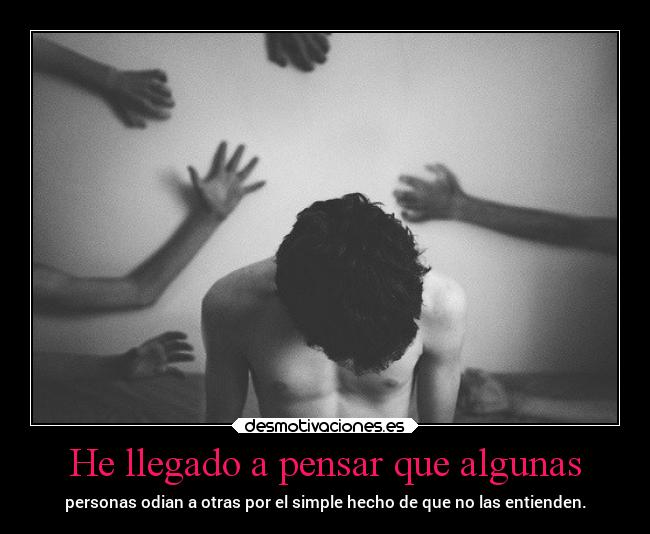 carteles dolor enfado desmotivaciones