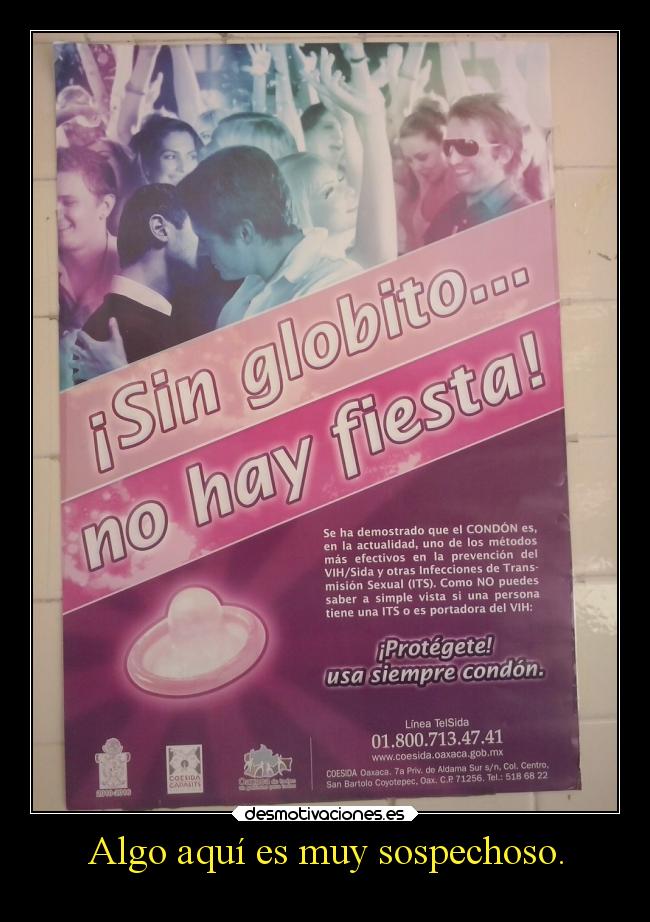 Algo aquí es muy sospechoso. -