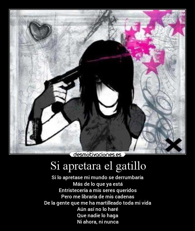 Si apretara el gatillo -