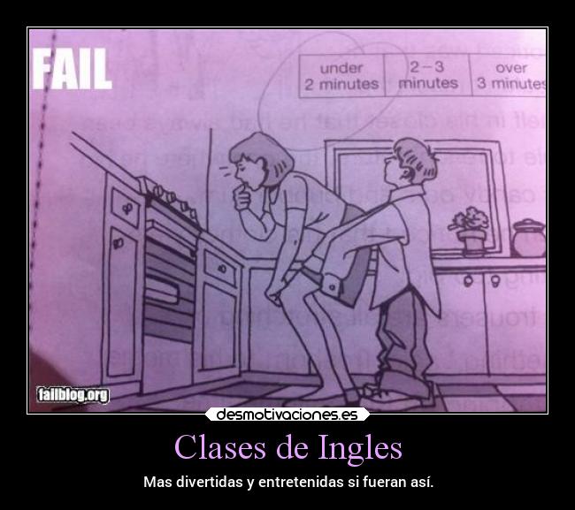 Clases de Ingles - Mas divertidas y entretenidas si fueran así.
