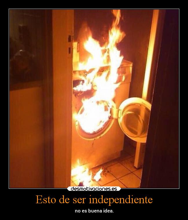 Esto de ser independiente -