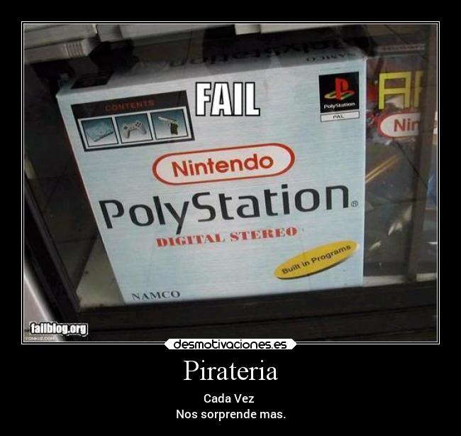 Pirateria - Cada Vez 
Nos sorprende mas.