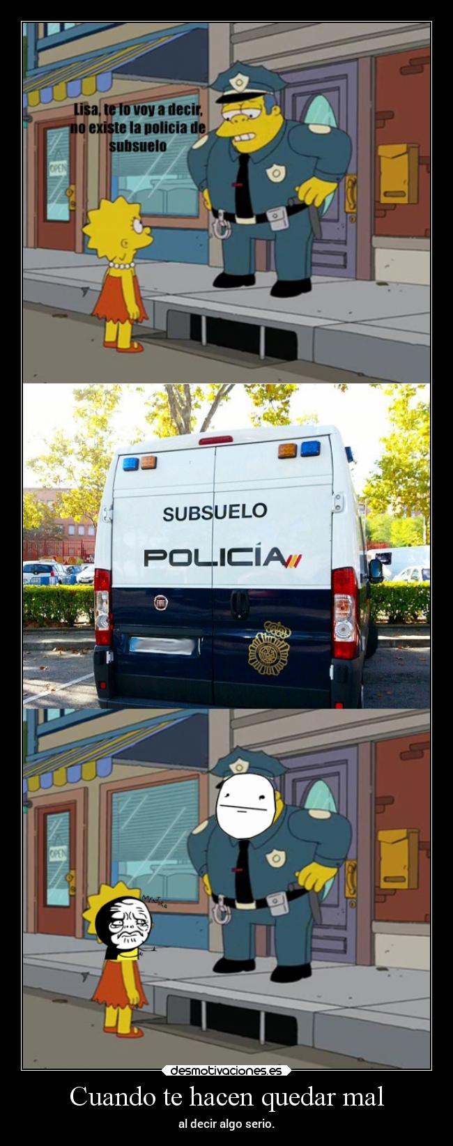 carteles fail tonto infancia odio politica simpsons lisa wiggum gorgori policia laurasimpson11 desmotivaciones