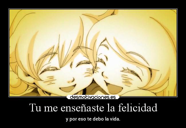 Tu me enseñaste la felicidad -