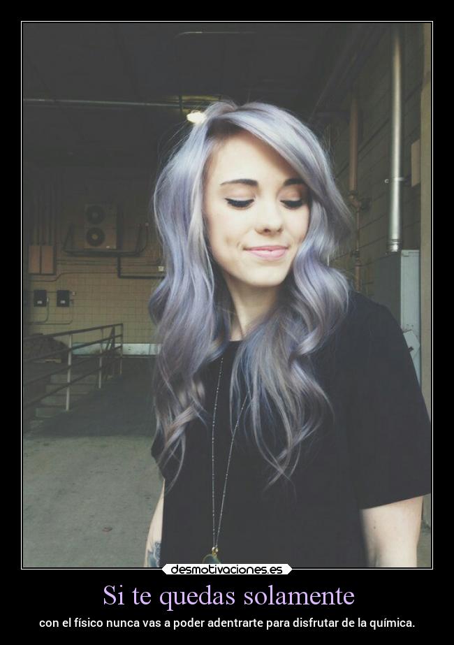 Si te quedas solamente - 