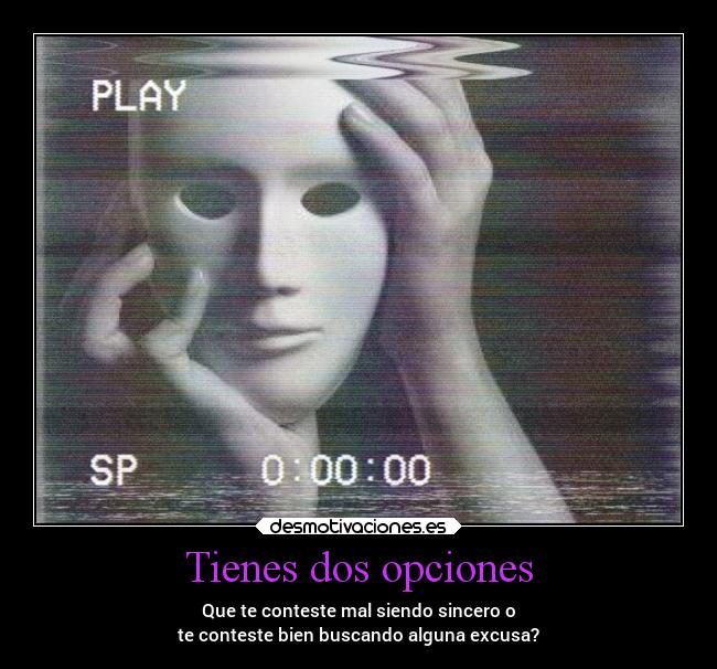 Tienes dos opciones -