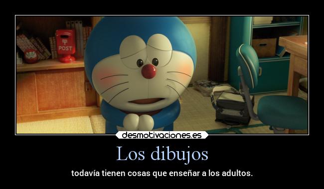 carteles frases doraemon dibujos aprender ensenar desmotivaciones