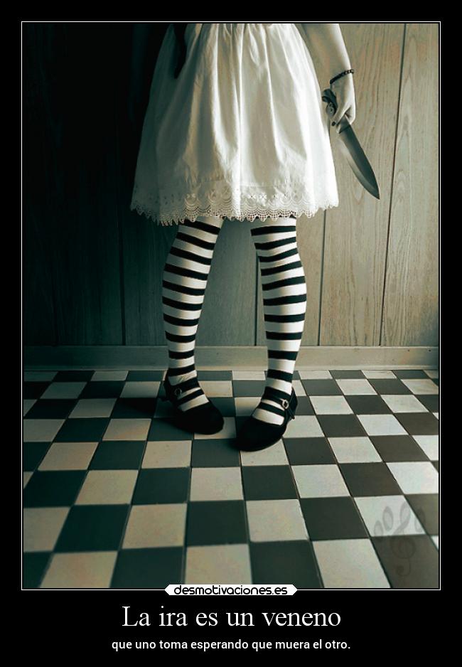 La ira es un veneno -