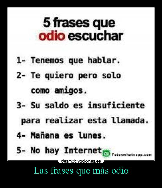Las frases que más odio -