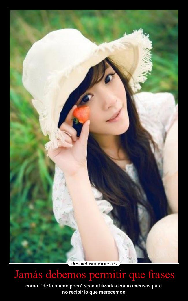 Jamás debemos permitir que frases -
