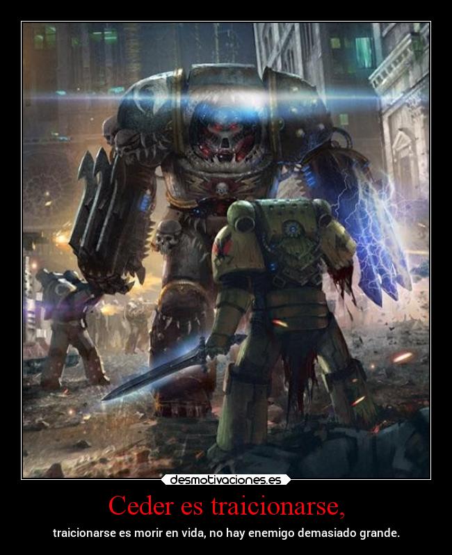 Ceder es traicionarse, - 