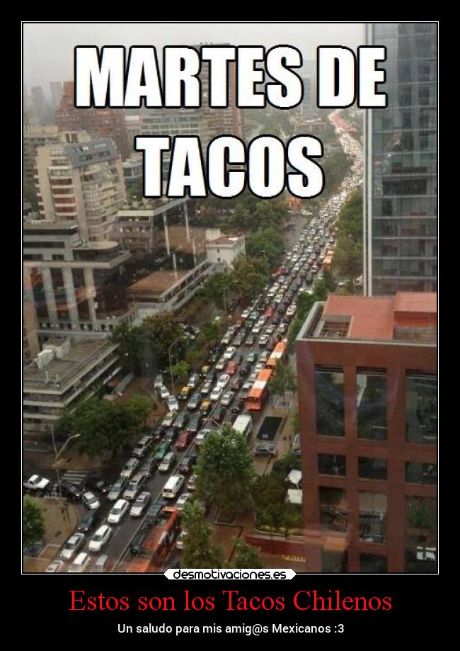 Estos son los Tacos Chilenos - Un saludo para mis amig@s Mexicanos :3