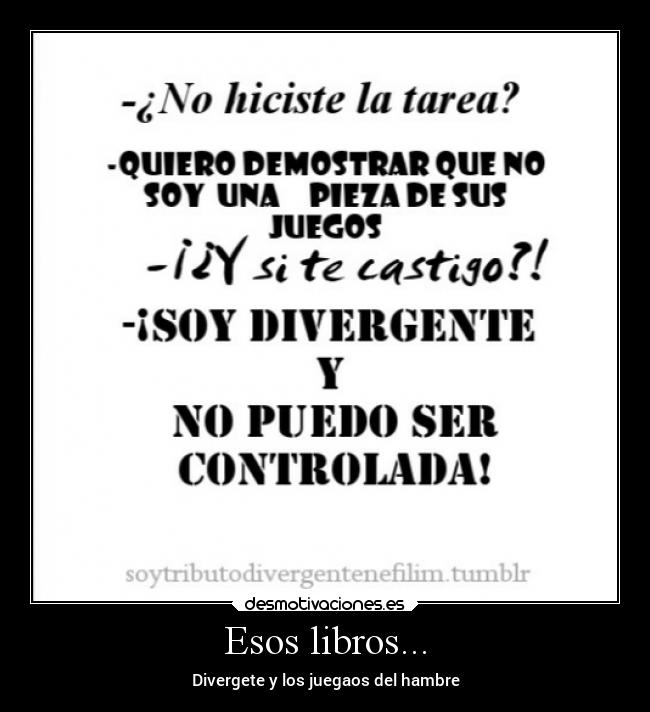Esos libros... - Divergete y los juegaos del hambre
