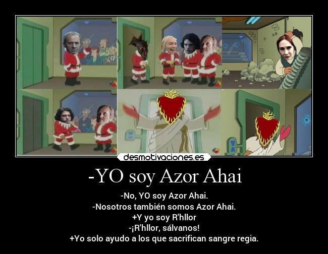 carteles humor azor ahai futurama rhllor desmotivaciones