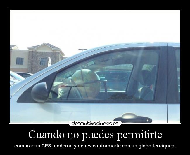 carteles humor graciosas automovil gps rilacs desmotivaciones
