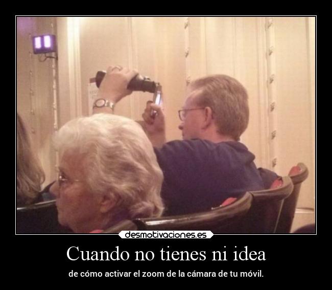 Cuando no tienes ni idea - 