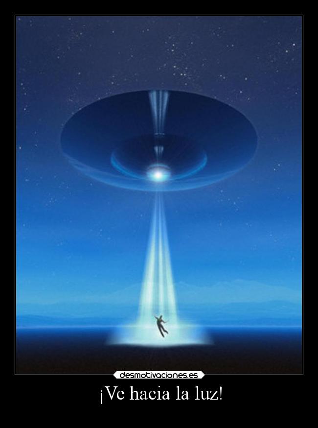 ¡Ve hacia la luz! - 