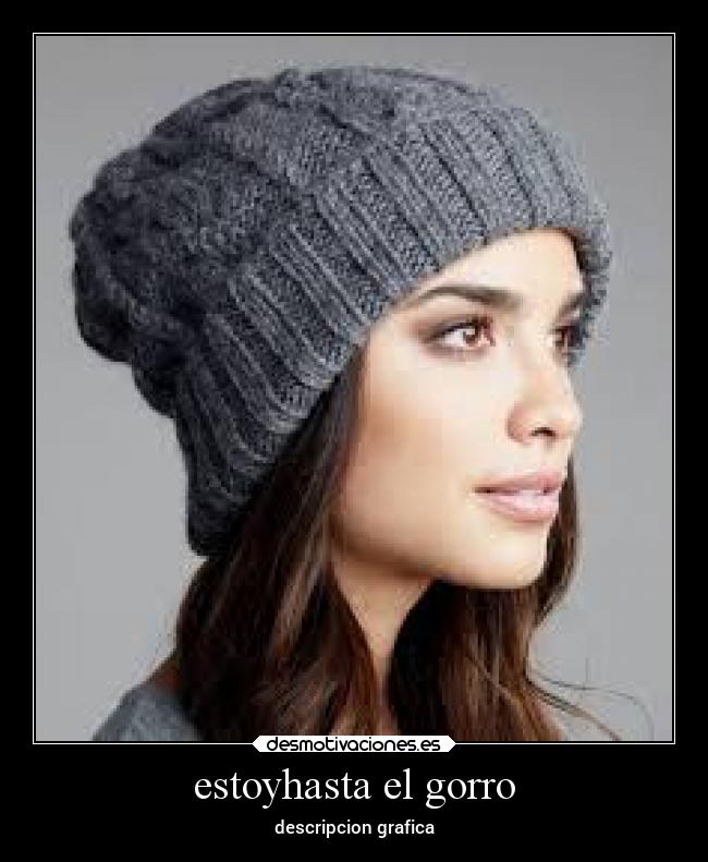 estoyhasta el gorro - 