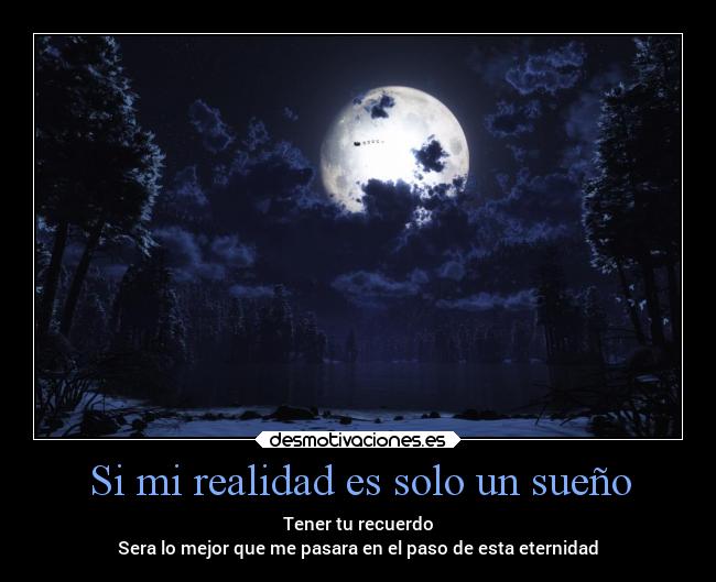 Si mi realidad es solo un sueño - 