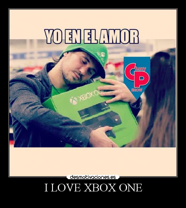 I LOVE XBOX ONE - 