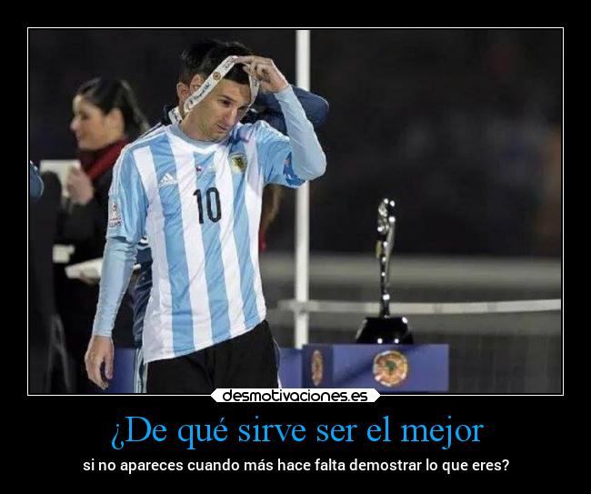 ¿De qué sirve ser el mejor -