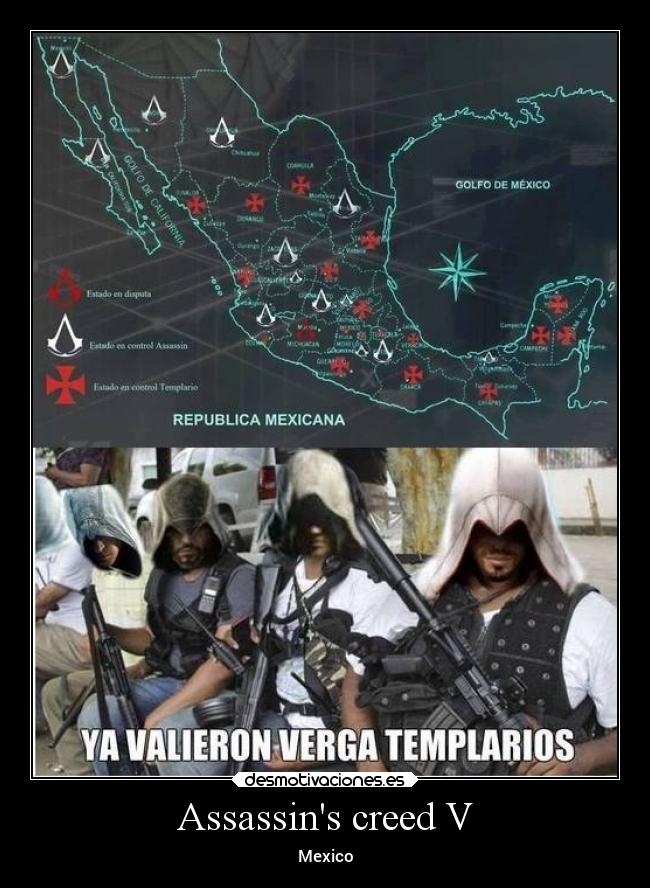 carteles mexico videojuegos assassinscreed templarios desmotivaciones