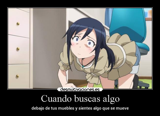 Cuando buscas algo -