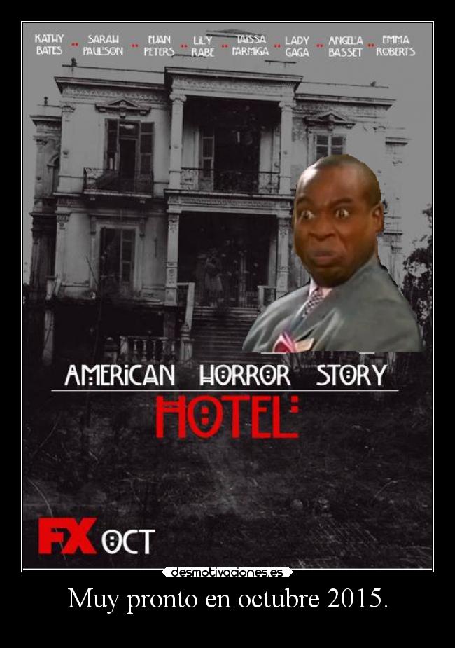 Muy pronto en octubre 2015. -