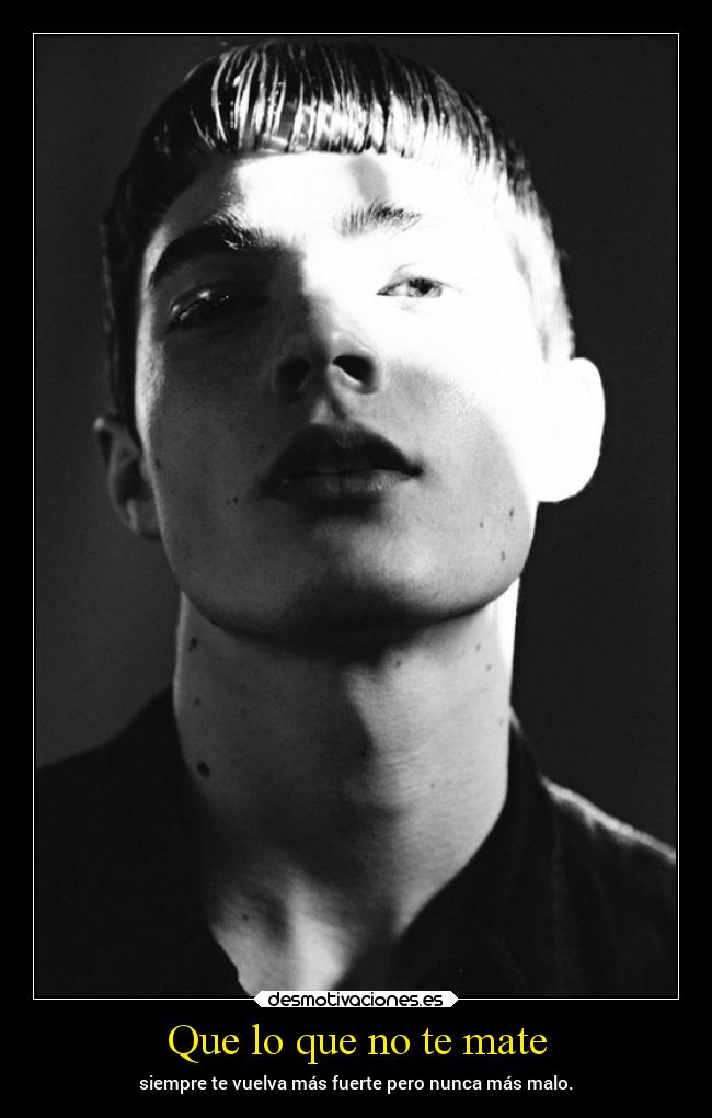 Que lo que no te mate - 
