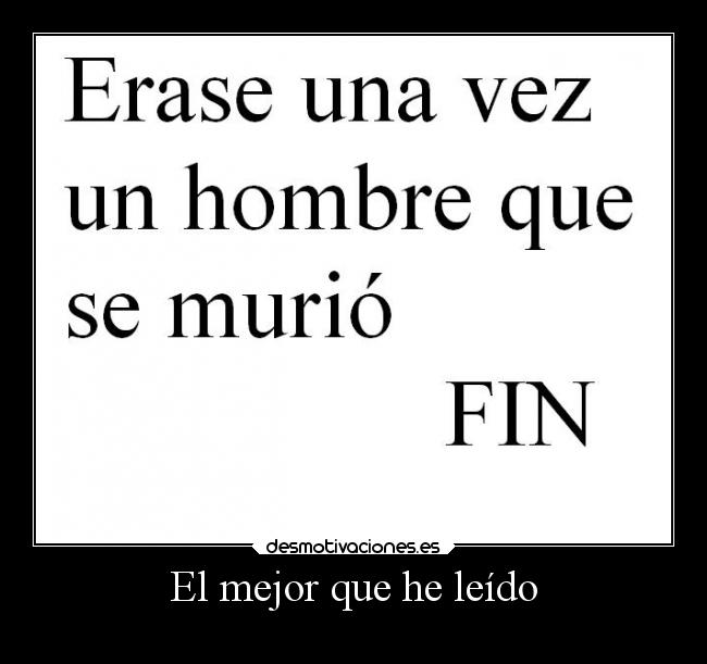 El mejor que he leído -