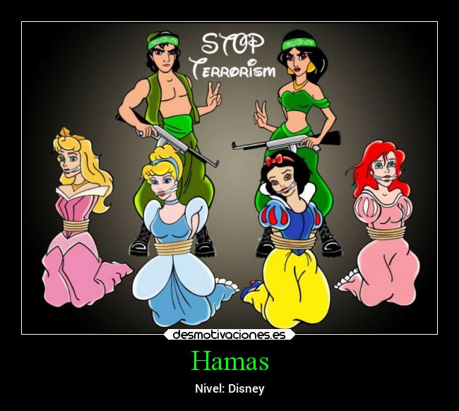 carteles mundo hamas jihad islam disney desmotivaciones