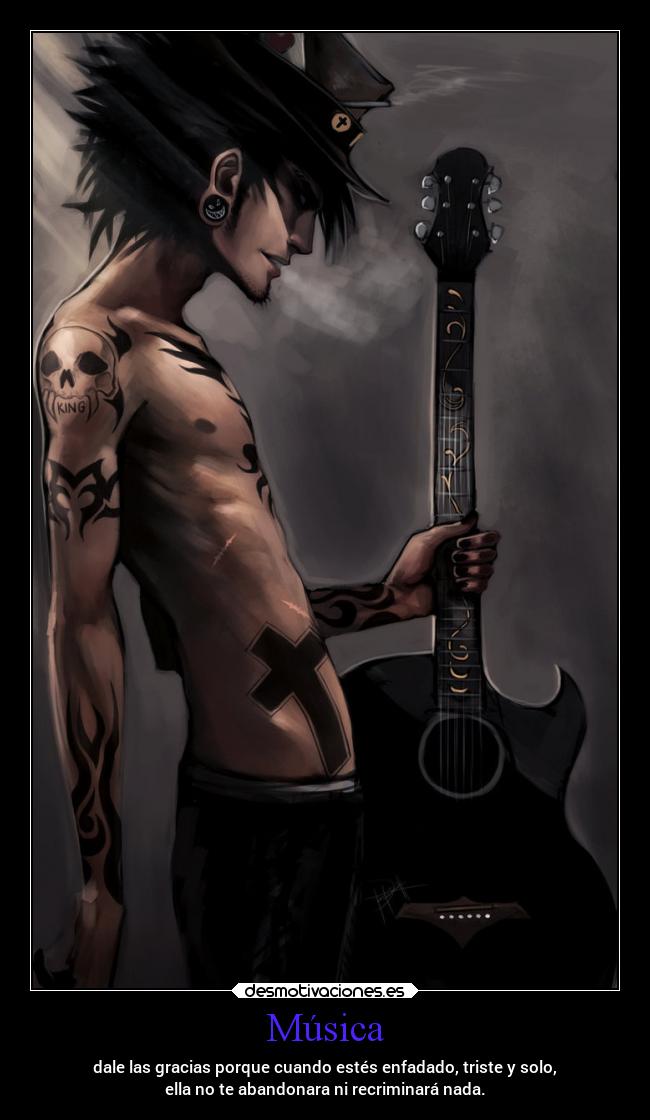 Música - dale las gracias porque cuando estés enfadado, triste y solo,
ella no te abandonara ni recriminará nada.