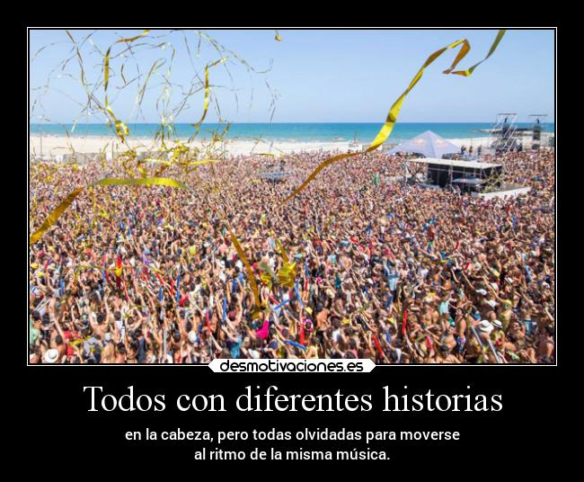 Todos con diferentes historias - 