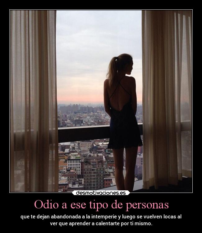 Odio a ese tipo de personas - 