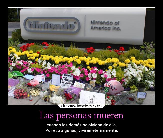 carteles padre anime satoru iwata video juegos kirby nintendo presidente vivir eternamente desmotivaciones