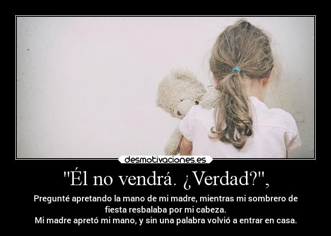 carteles padre ausencia madre desmotivaciones