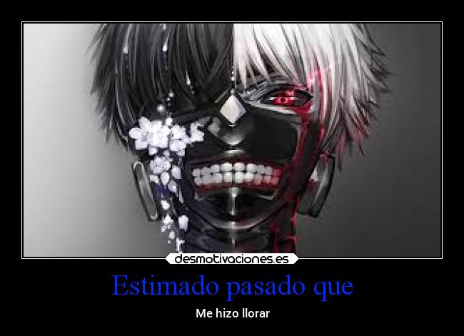 Estimado pasado que -