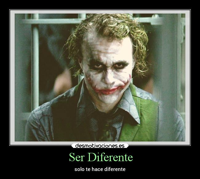 Ser Diferente - solo te hace diferente