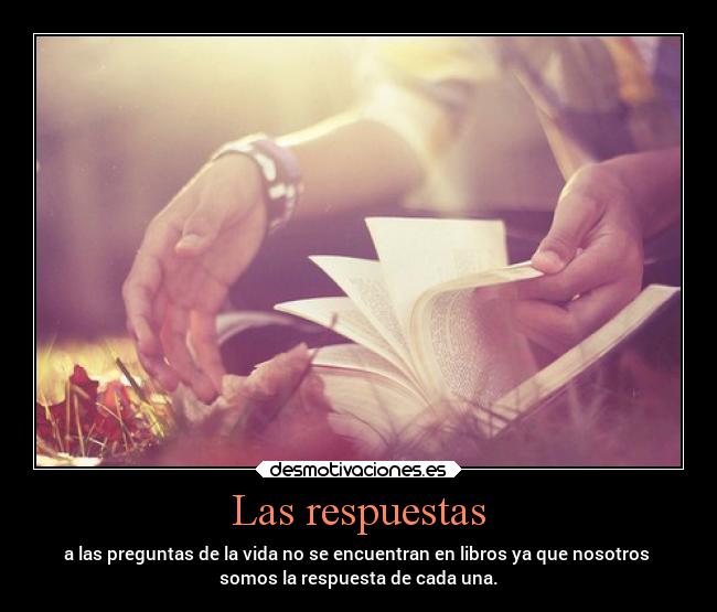 carteles pensamientos confianza verdad mentalidad fortaleza respuesta preguntas libros persona desmotivaciones