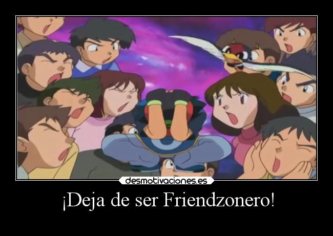 ¡Deja de ser Friendzonero! -