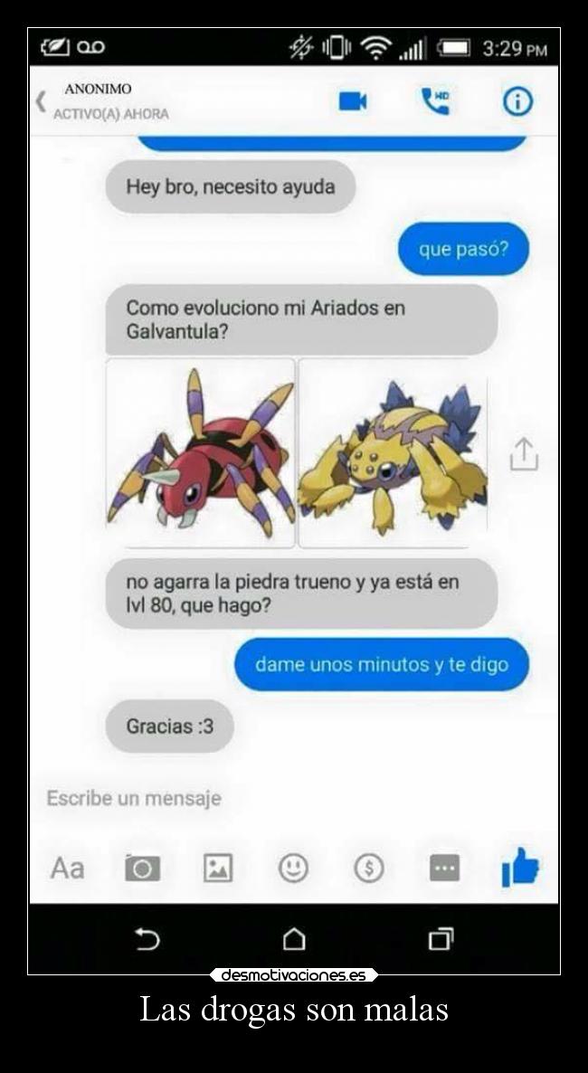 Las drogas son malas -