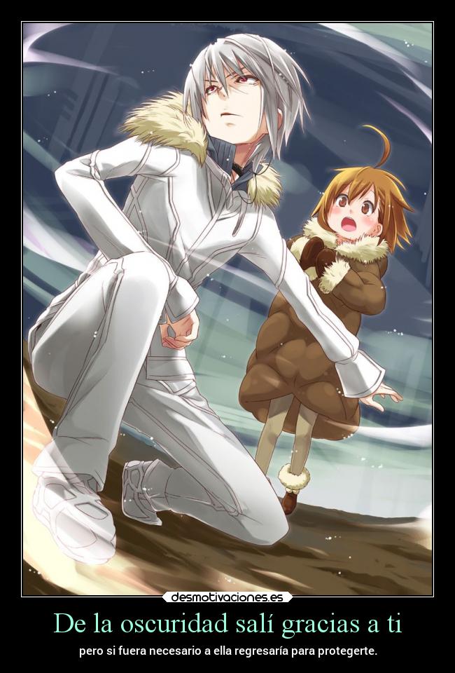 De la oscuridad salí gracias a ti -